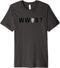 The Dark Knight WWBD What Would Batman Do Premium T Shirt T Shirt Streetwear Style Gift Ready