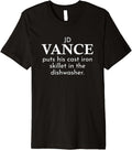 JD Vance Puts Cast Iron in the Dishwasher Premium Apparel | Aesthetic Design