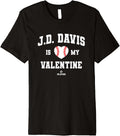 JD Davis is My Valentine Baseball Player Valentine's Day Premium Apparel | Trending 2025
