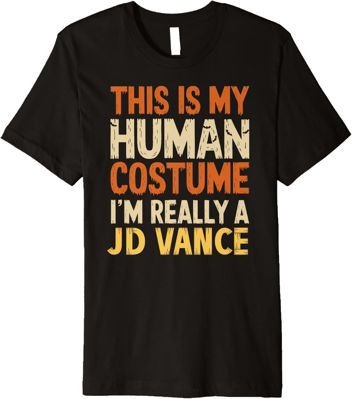 This Is My Human Costume I'm Really JD Vance Funny Halloween Premium Apparel | Premium Quality