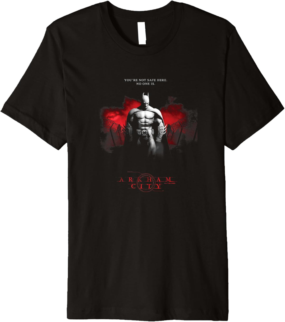 Batman Arkham City You re Not Safe Here Dark Knight Quote Premium Apparel Streetwear Style Gift Ready