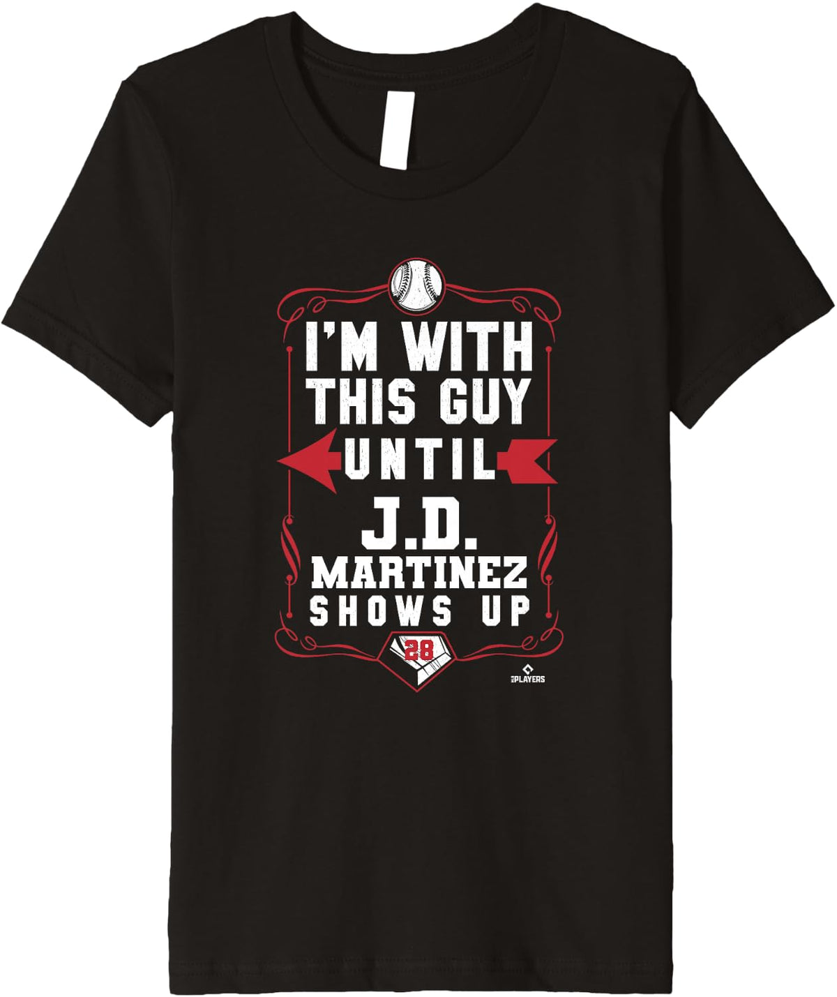 J.D. Martinez I'm With This Guy Premium Apparel | Best Seller Pick