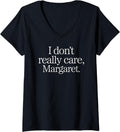 Womens I Don u2019t Really Care Margaret Funny Minimalist JD Vance V-Neck Apparel | Best Seller Pick