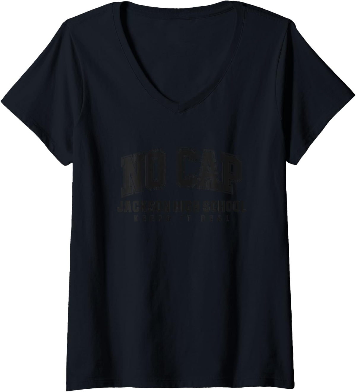 Womens No Cap J D Leftwich High School Keepin' It Real V-Neck Apparel | Aesthetic Design