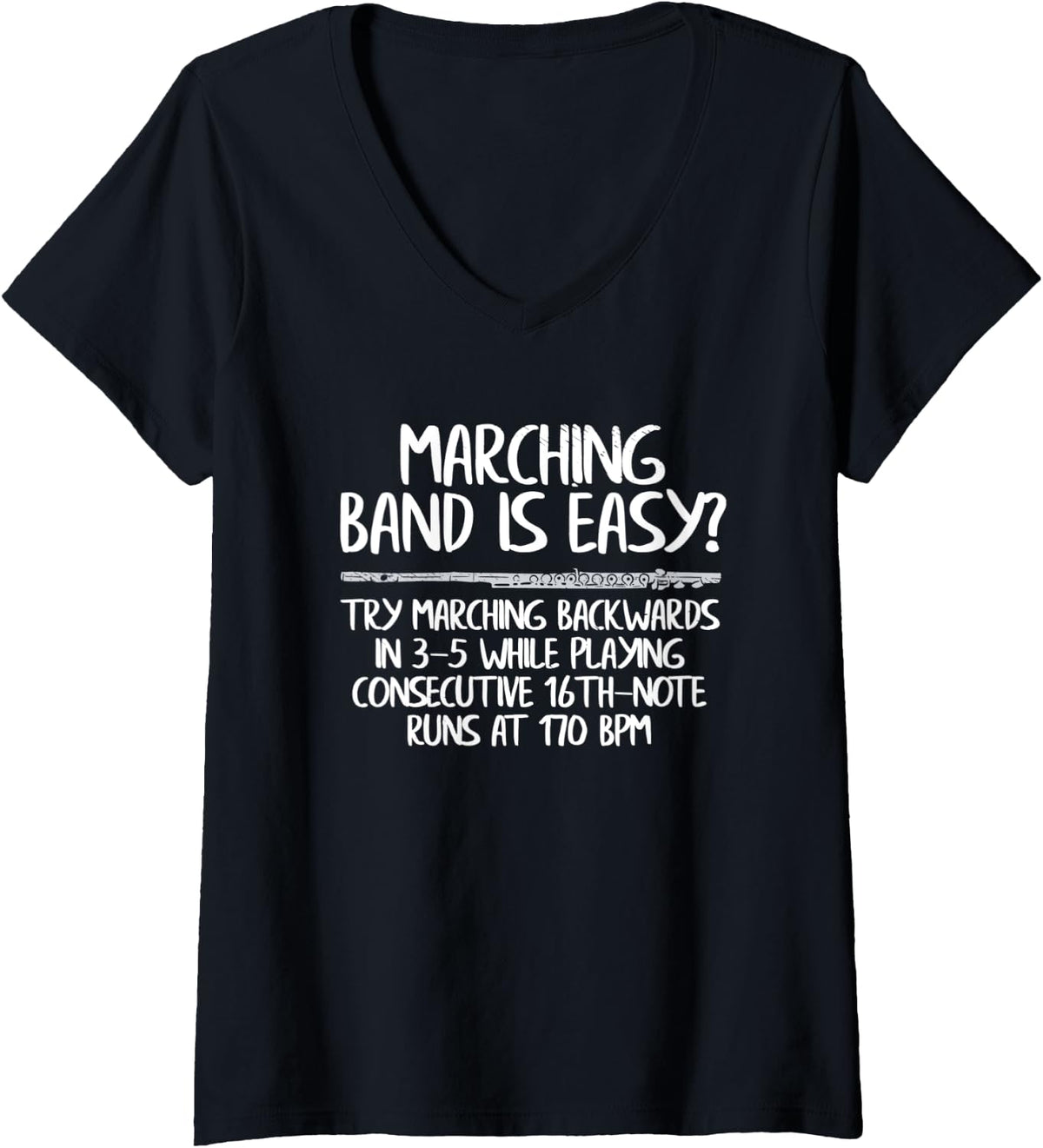 Womens Funny Flute Marching Band Is Easy Marching Band Player Gift V-Neck Apparel | Trending 2025