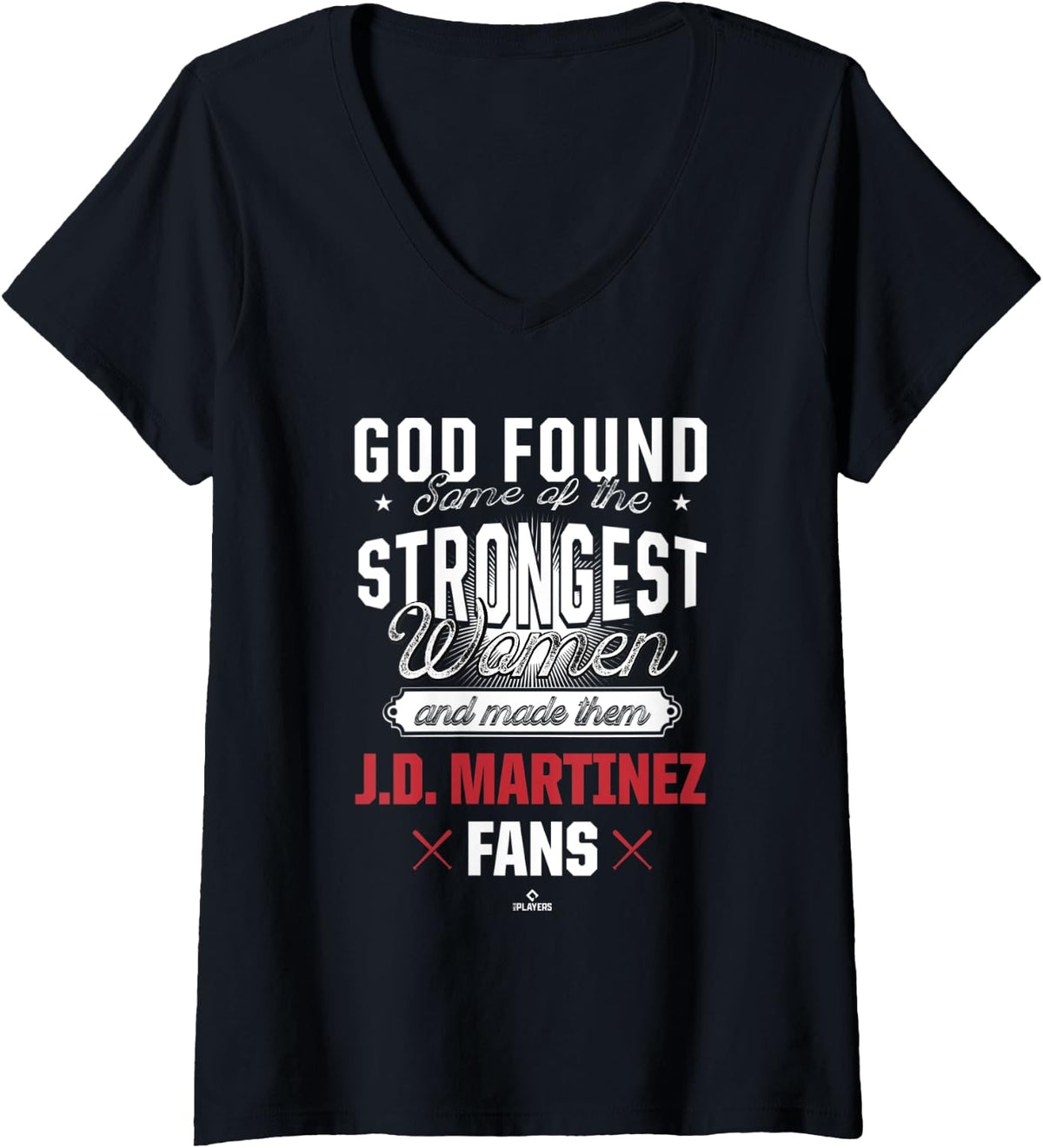 Womens God Found the Strongest JD Martinez Fans Boston Baseball V-Neck Apparel | US Viral Style