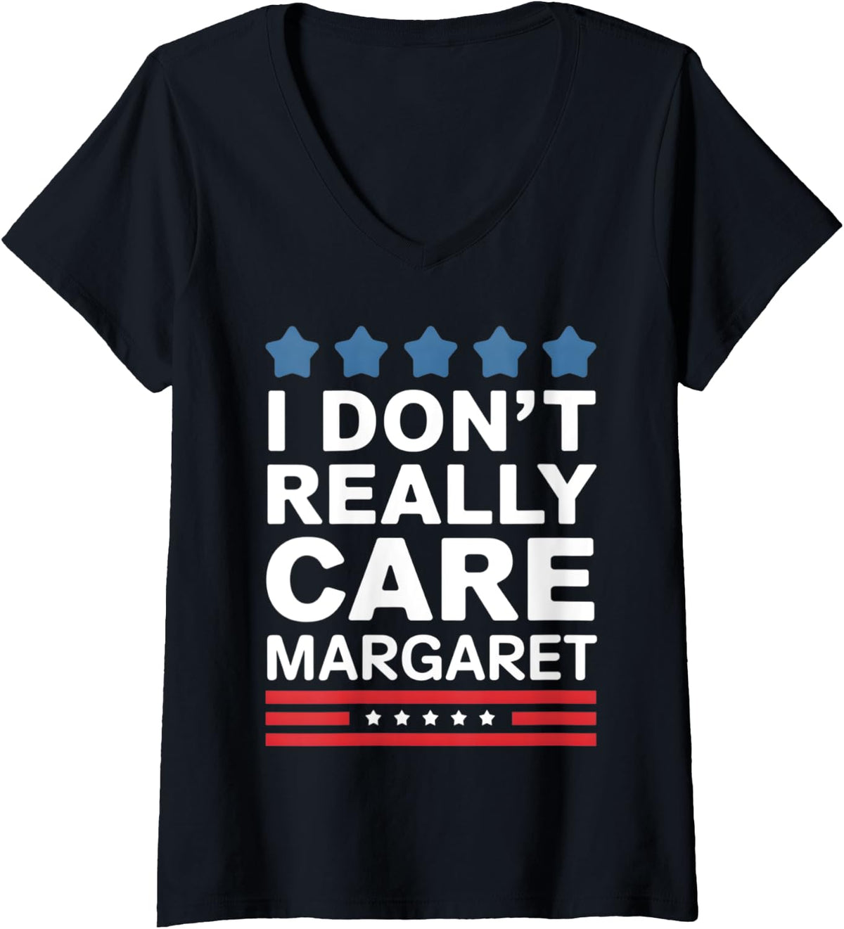 Womens I Don't Really Care Margaret Funny Minimalist JD Vance US V-Neck Apparel | Best Seller Pick