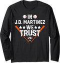 We Trust in J.D. Martinez New York Baseball MLBPA Long Sleeve Apparel | Best Seller Pick