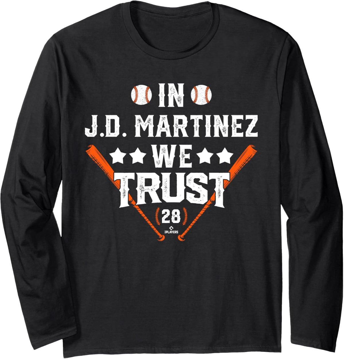 We Trust in J.D. Martinez New York Baseball MLBPA Long Sleeve Apparel | Best Seller Pick