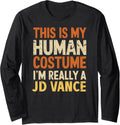 This Is My Human Costume I'm Really JD Vance Funny Halloween Long Sleeve Apparel | US Viral Style
