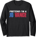 Pretend I'm JD Vance Funny Lazy Halloween Costume Long Sleeve Apparel | Best Seller Pick