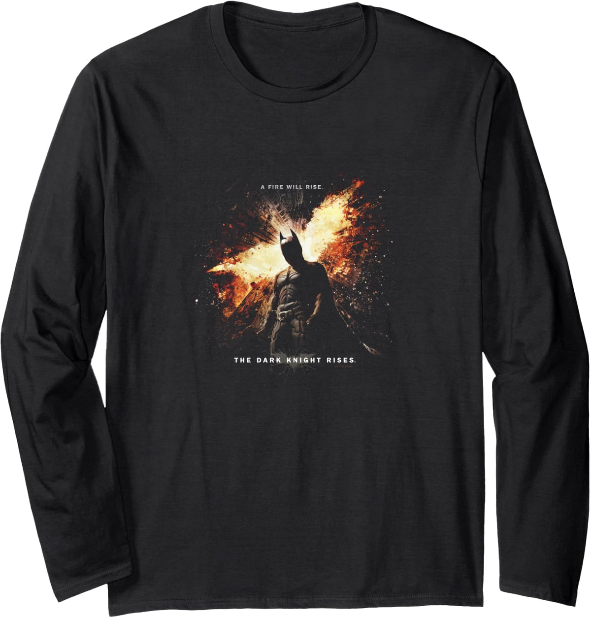The Dark Knight Rises A Fire Will Rise Epic Batman Poster Long Sleeve Long Sleeve T Shirt Comfort Fit Everyday Wear