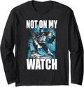 Batman Not On My Watch Longsleeve T Shirt Long Sleeve Long Sleeve T Shirt High Search Demand Hot Right Now