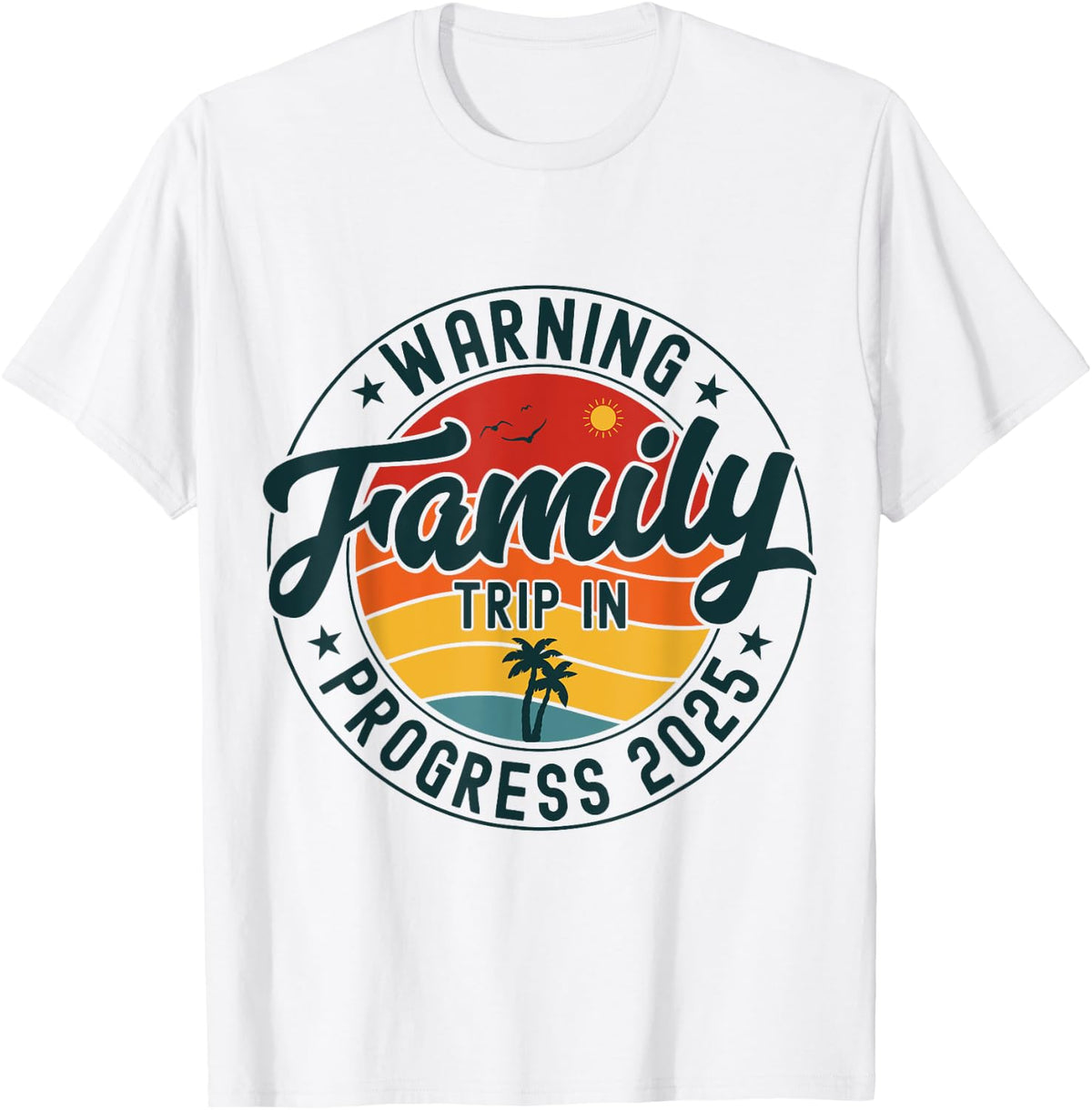 Group Trip Warning Family in Progress 2025 Beach Vacation Shirt 30