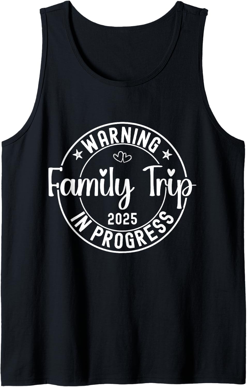 Group Trip Warning Family in Progress 2025 Matching Tank Top 24