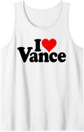 I LOVE HEART VANCE JD VANCE NAME ON A TEE Tank Top Tank Top | Best Seller Pick