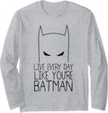 DC Batman Text Every Day Like You re Batman Long Sleeve Long Sleeve T Shirt Viral TikTok Find Gift Ready