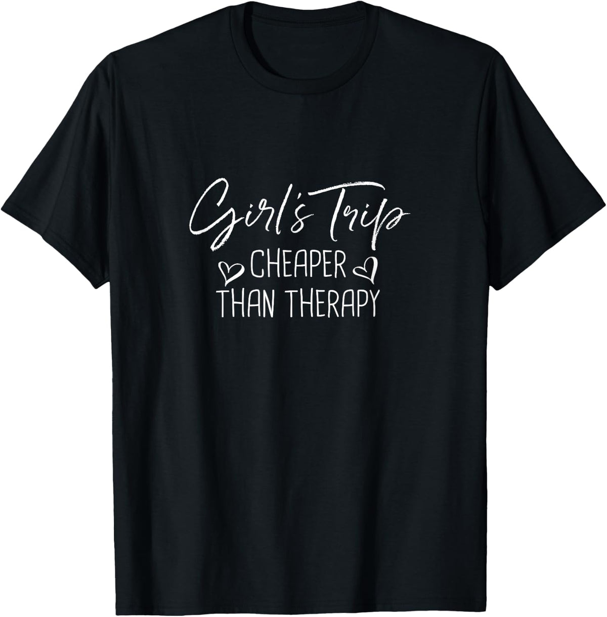 Group Trip Girls Cheaper Than a Therapy Funny Bachelorette Shirt 9