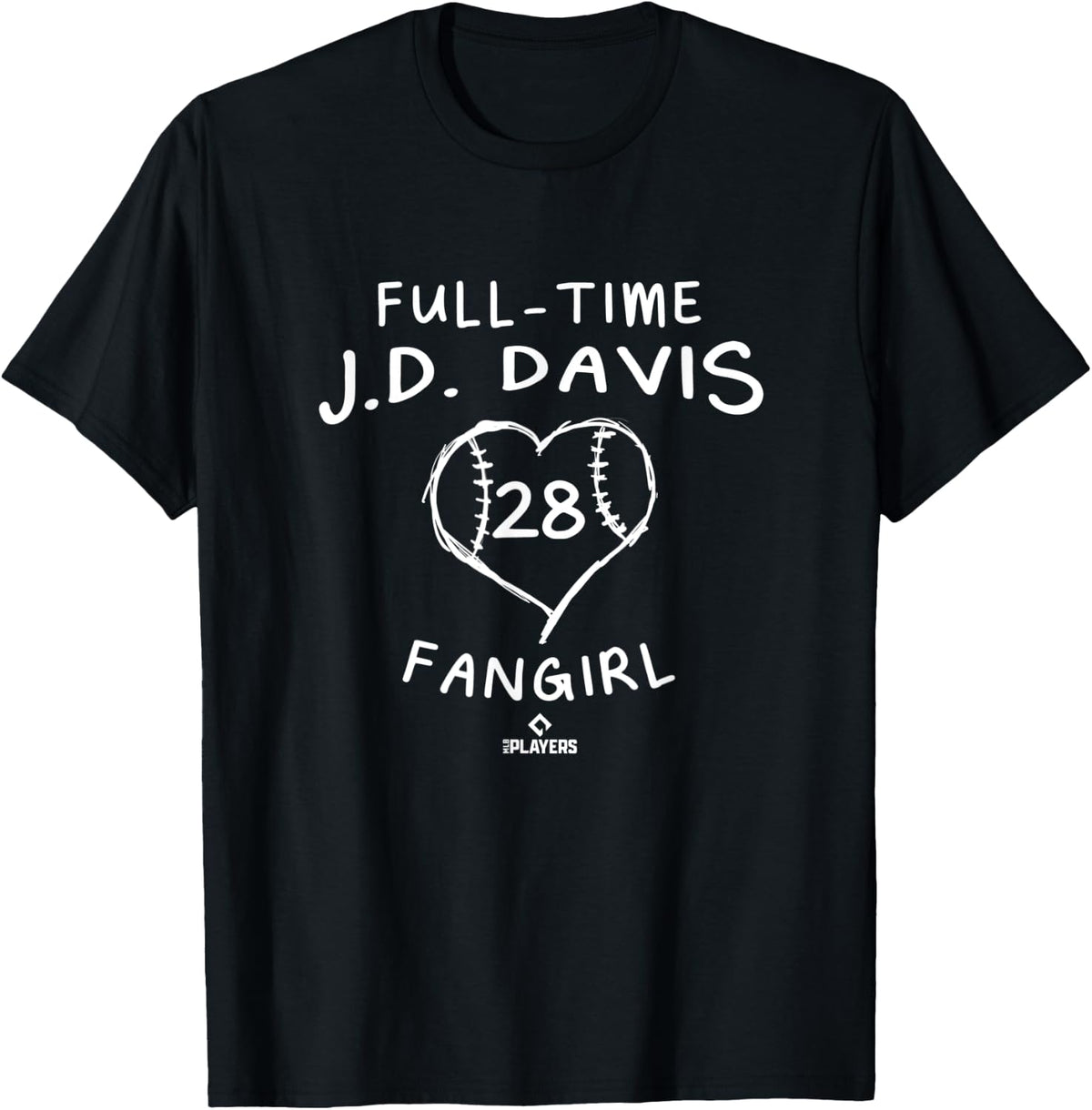 Full-Time JD Davis Fangirl New York Baseball Player MLBPA Apparel | US Viral Style