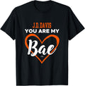 JD Davis You Are My Bae Baseball Single Valentines Day Apparel | Premium Quality