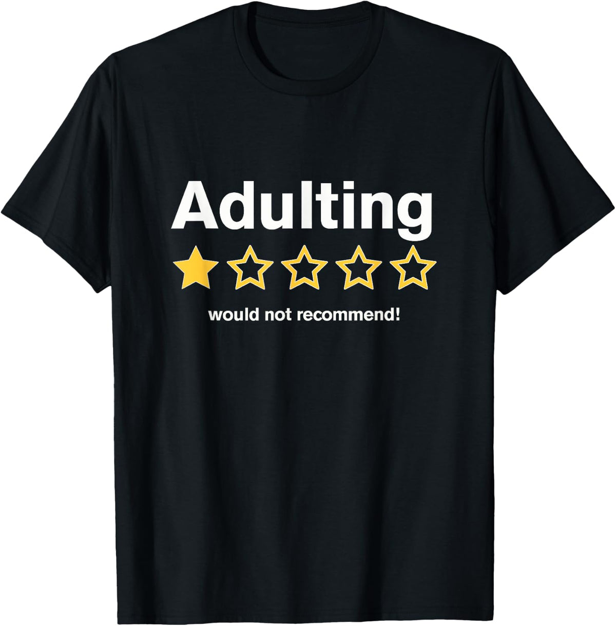 Adulting Would Not Recommend Funny Review One Star