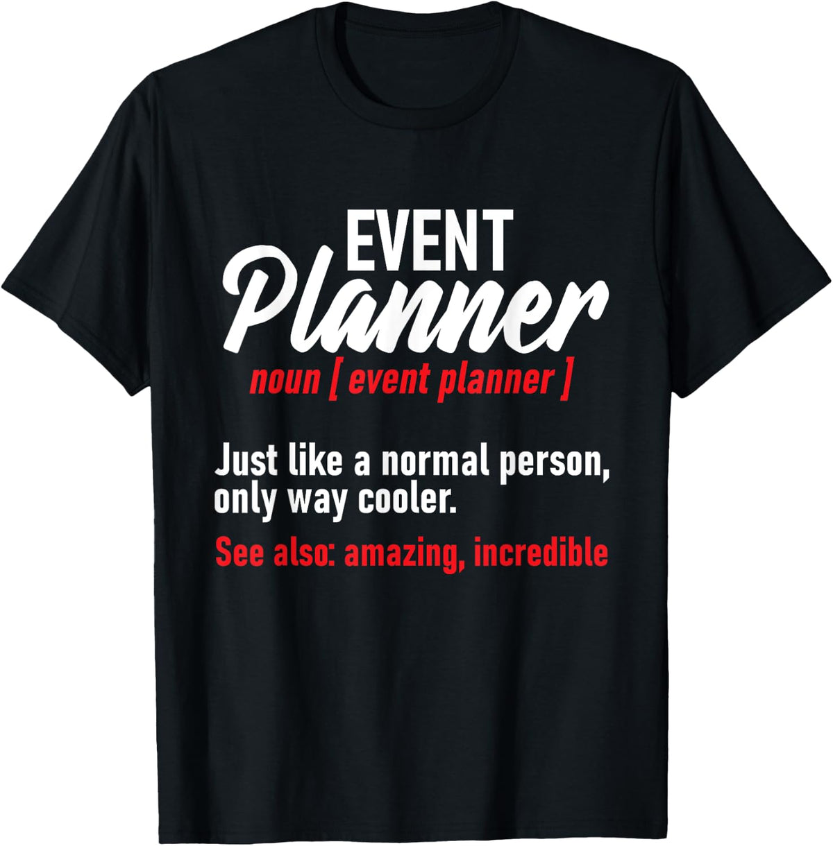 Group Trip Event Planner Party Planning Organizer Coordinator Shirt 4