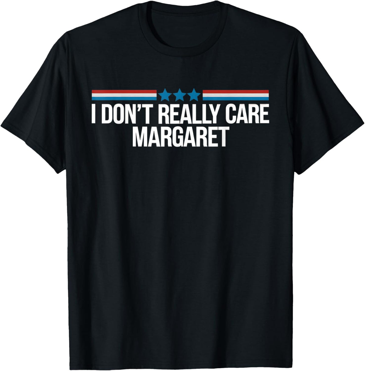 I Don't Really Care Margaret Funny Minimalist JD Vance US Apparel | Best Seller Pick