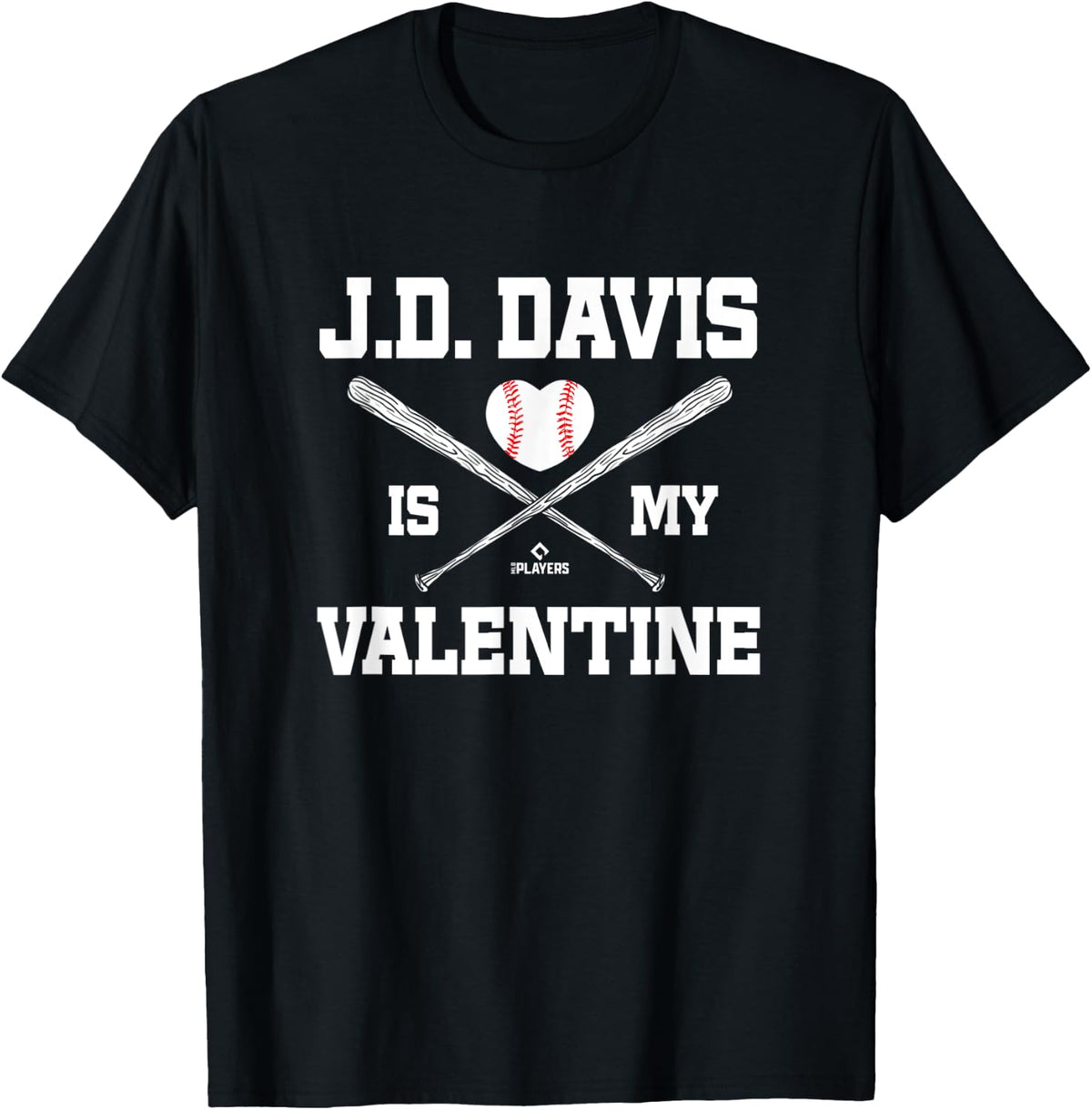 JD Davis Is My Valentine New York Baseball Lover Apparel | US Viral Style