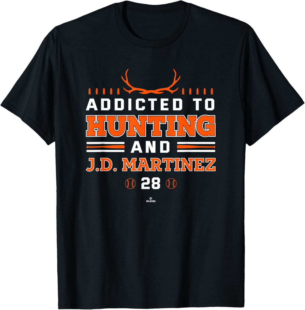 Addicted to Deer Hunting & J.D. Martinez New York Baseball Apparel | US Viral Style
