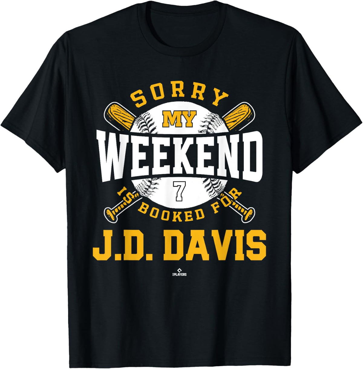 Weekend Booked for J.D. Davis Oakland Baseball MLBPA Apparel | Best Seller Pick