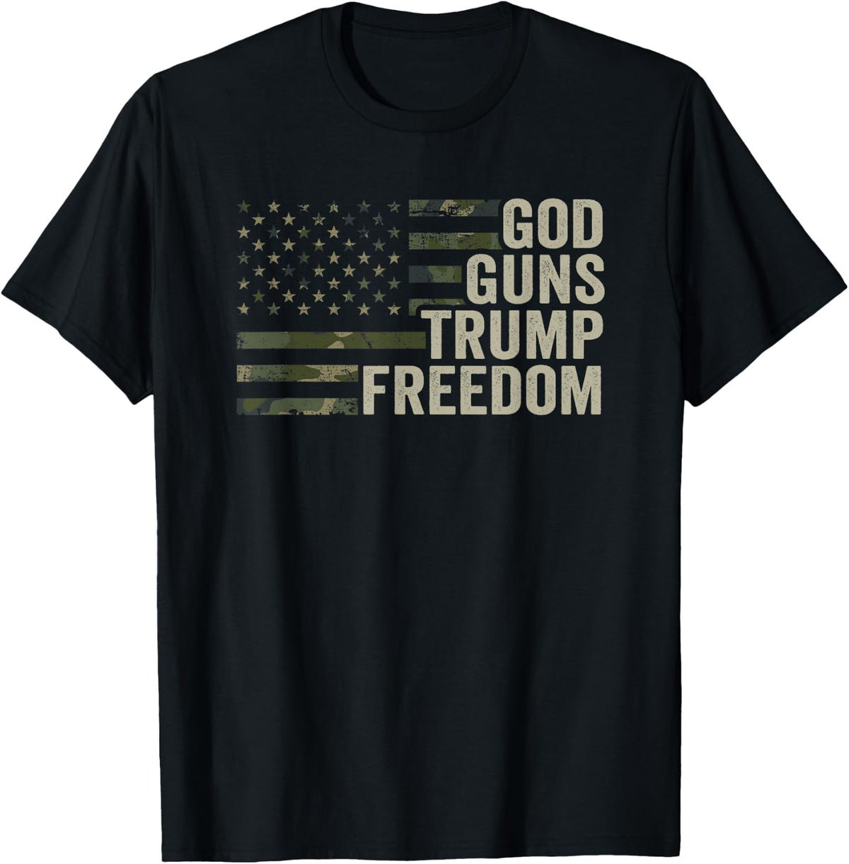 God Guns the Politician Freedom Funny Camouflage Pro Gun USA Flag Shirt