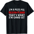 Group Trip Vacation Planner Funny Organizer Planning Travel Agent Gift Shirt 97