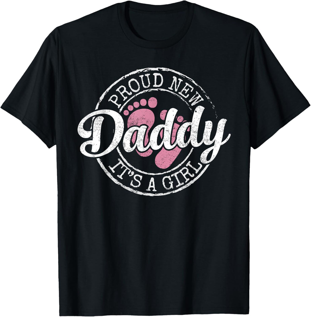 Girl Dad Proud New Daddy Its a to Be Gift 1st Time Shirt 114