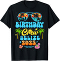 Group Trip Belize Birthday Crew Vacation Cruise 2025 Summer Shirt 60