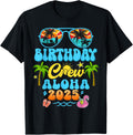Group Trip Aloha Birthday Crew Vacation Cruise 2025 Summer Shirt 7
