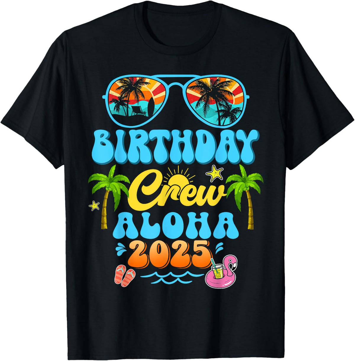 Group Trip Aloha Birthday Crew Vacation Cruise 2025 Summer Shirt 124