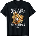 A Girl Who Loves JD Martinez Boston MLBPA Baseball Player Apparel | Best Seller Pick