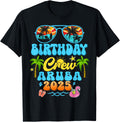 Group Trip Aruba Birthday Crew Vacation Cruise 2025 Summer Shirt 62