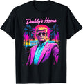 Funny Daddys Home White House the Politician Pink 2024 Retro 80s Shirt