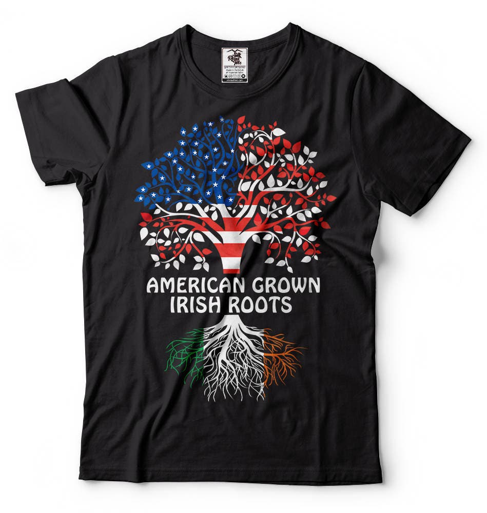 American Grown Irish Roots T Shirt Ireland Patriotic Tee Shirt Graphic Tee – Premium Graphic · Must-Have Style