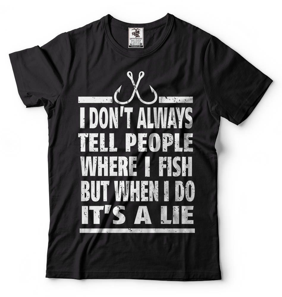 Fisherman T Shit Funny Fishing Tee Shirt Father39s Day Gift Tee Shirt Graphic Tee – Premium Graphic · Great Gift For Fans