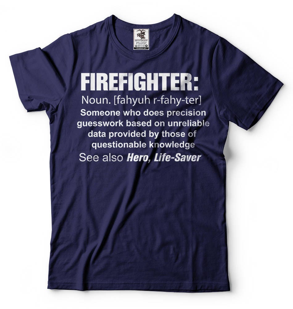 Firefighter T Shirt Gift For Firefighter Funny Definition Noun Tee Shirt Graphic Tee – Everyday Comfort · Perfect For Daily Wear