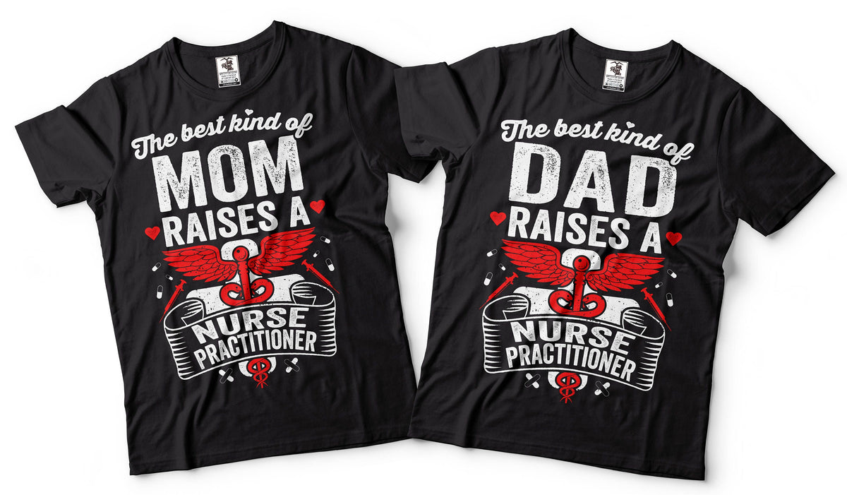Nurse Practitioner T shirt Gift for parents Dad Mom Raise a Nurse Practitioner NP t shirt Gift for Mom Gift for Dad Tee Shirt Parents Tees Graphic Tee – Everyday Comfort · Must-Have Style