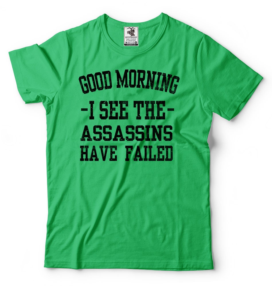 Funny T shirt Birthday Gift Funny Assassins Tee Shirt Graphic Tee – Easygoing Wear · Top Pick For Any Outfit