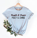 Thoughts and Prayers Are Not Enough Shirt Policy And Change Shirt Pray for Uvalde Shirt Support for Uvalde Tee Protect Our Children Graphic Tee – Cozy Vibes · Trending Graphic Apparel