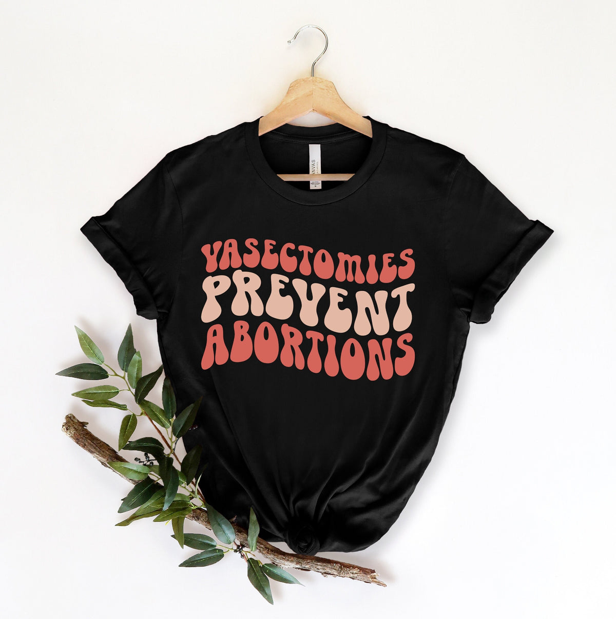 Vasectomies Prevent Abortion Pro Abortion Shirt Pro Choice Abortion Rights Shirt Protect Roe V Wade Shirt Pro Choice Shirt 1973 Shirt Graphic Tee – Feel-Good Design · Top Pick For Any Outfit