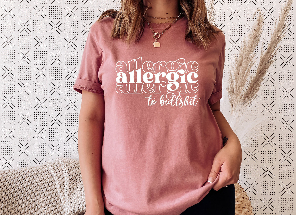 Allergic To Bullshit Shirt BS Shirt Sarcastic Shirt Funny Shirt Swearing Tee Shirts With Sayings Sarcasm Bullshit Sassy UNISEX FIT Graphic Tee – Easygoing Wear · Great Gift For Fans