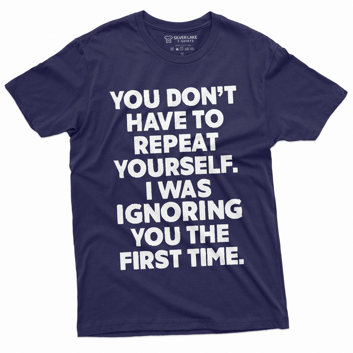 Funny Sarcastic Humor Tee Shirt Dont have to repeat yourself Womens Mens Funny Tee Shirt Birthday Gift Tee Graphic Tee – Soft Feel · Trending Graphic Apparel