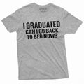Funny Graduation Tee Shirt High School College Graduate Gift Go to bed now Humor Tee Graphic Tee – Fan Favorite · Must-Have Style