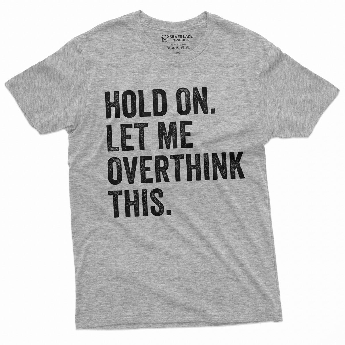 Funny Sarcastic Shirt Hold on Let me Overthink This Mens Womens Gift Ideas Humor saying Shirt Graphic Tee – Cozy Vibes · Great Gift For Fans